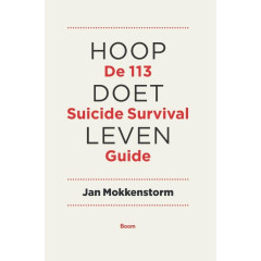 Hoop doet leven: de 113Online suicide survival guide (Dutch Edition)