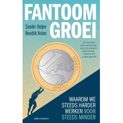 Fantoomgroei: Waarom we steeds harder werken voor steeds minder