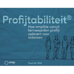Profijtabiliteit: hoe amplitie vanuit kernwaarden profijt oplevert voor iedereen