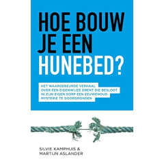 Hoe bouw je een hunebed?