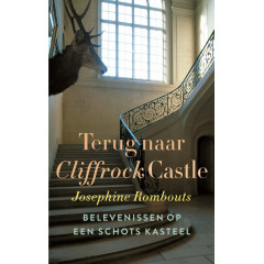 Terug naar Cliffrock Castle: belevenissen op een Schots kasteel