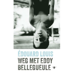 Weg met Eddy Bellegueule (Dutch Edition)