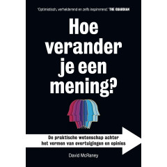 Hoe verander je een mening?
