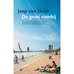De groei voorbij: over de economische toekomst van Nederland na de booming nineties