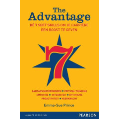 The advantage: de 7 soft skills om je carriere een boost te geven; aanpassingsvermogen, critical thinking, empathie, integriteit, optimisme, ... optimisme, proactiviteit, veerkracht