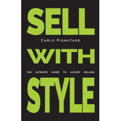 SELL WITH STYLE: The ultimate guide to luxury selling