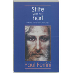 Stilte van het hart: reflecties van het Christusbewustzijn (Reflecties van het Christusbewustzijn, 2)