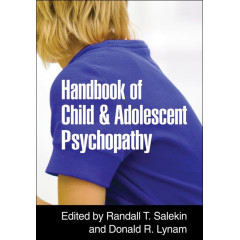 Handbook of Child and Adolescent Psychopathy