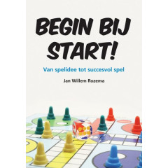 Begin bij Start!: van spelidee tot succesvol spel