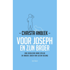 Voor Joseph en zijn broer: van overleven naar spelen en andere zaken van ultiem belang