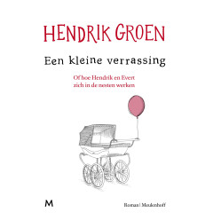 Een kleine verrassing: Of hoe Hendrik en Evert zich in de nesten werken