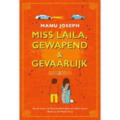 Miss Laila, gewapend & gevaarlijk