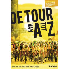De Tour van A tot Z: verhalen, quizvragen, foto's, lijstjes & andere wetenswaardigheden