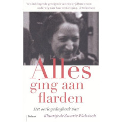 Alles ging aan flarden: het oorlogsdagboek van Klaartje de Zwarte-Walvisch
