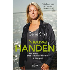 Nieuwe handen: mijn verhaal over de nieuwjaarsbrand in Volendam (Sterke vrouwen)