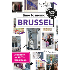 Brussel: 100% good time! (Time to momo)