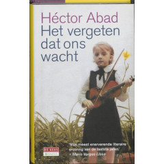 Het vergeten dat ons wacht (Dutch Edition)