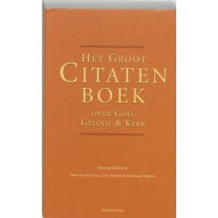 GROOT CITATENBOEK over God geloof & kerk