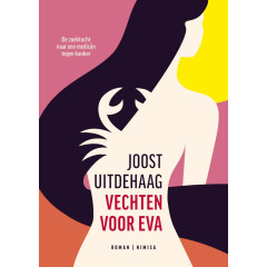Vechten voor Eva: De zoektocht naar een medicijn tegen kanker