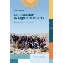 Leiderschap in mijn Community: Sociale projecten in Zuid Amerika (Dutch Edition)