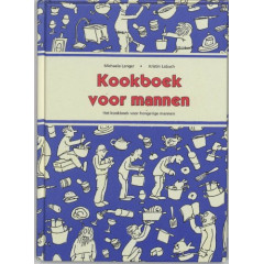 Kookboek voor mannen: het kookboek voor hongerige mannen