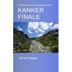 Kanker Finale: Autobiografie van een geplaagde patiënt