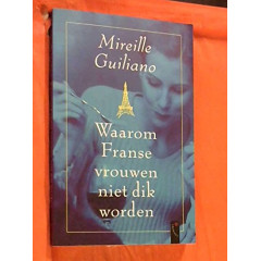 Waarom Franse vrouwen niet dik worden