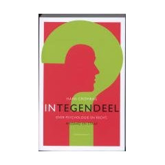 Integendeel: Over psychologie en recht
