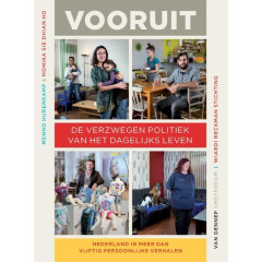 Vooruit: de verzwegen politiek van het dagelijks leven