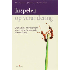 Inspelen op verandering: Actuele ontwikkelingen binnen de sociaal-juridische dienstverlening