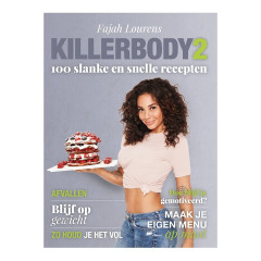 Killerbody 2: 100 slanke en snelle recepten (Killerbody: 100 slanke en snelle recepten) (Dutch Edition)