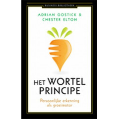 Het wortelprincipe: persoonlijke erkenning als groeimotor (Business bibliotheek)