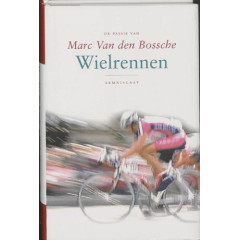 De passie van Marc van den Bossche: Wielrennen