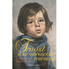 Troost voor werkende mensen