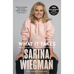 What It Takes: Over voetbal, het leven en leiderschap