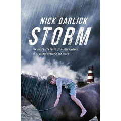 Storm: Een jongen, een paard. Ze hadden niemand... Tot ze elkaar vonden in een storm (Dutch Edition)