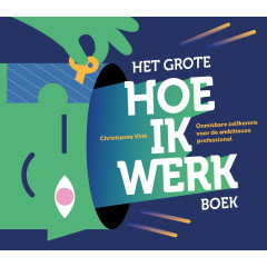 Het grote hoe ik werkboek