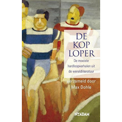 De koploper: de mooiste hardloopverhalen uit de wereldliteratuur