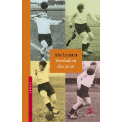 Voetballen doe je zo (Sportklassieken)