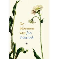 De bloemen van Jan Siebelink (Dutch Edition)