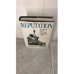Reputation: Realizing Value from the Corporate Image