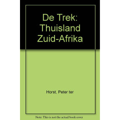 De trek: thuisland Zuid-Afrika