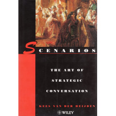 Scenarios: The Art of Strategic Conversation