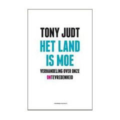 Het land is moe: verhandeling over onze ontevredenheid (Dutch Edition)