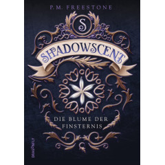 Shadowscent - Die Blume der Finsternis [German]