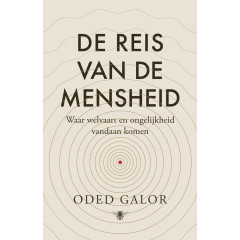 De reis van de mensheid: Waar welvaart en ongelijkheid vandaan komen