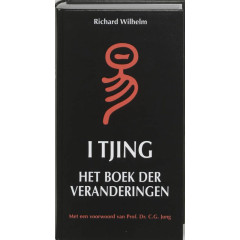 I Tjing: Het Boek der Veranderingen