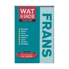 Frans (Wat & Hoe taalgids)
