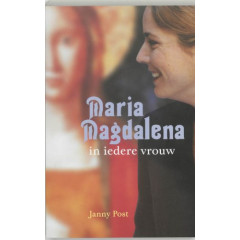 Maria Magdalena in iedere vrouw
