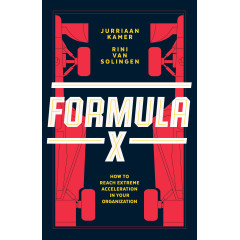 Formula X: How to Reach Extreme Acceleration in Your Organization